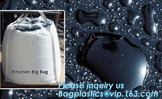 BITUMEN BIG BAGS, FOOD GRADE BIG BAGS, OIL BAG, BOTTOM SPOUT,INNER LINER BAG,FERTILIZER BAG, VENTILATED BREATHING BAG BI