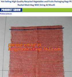 agricultural use PE Plastic Raschel mesh bag for packing vegetables,PP WOVEN Leno raschel mesh net bag for fruit and veg